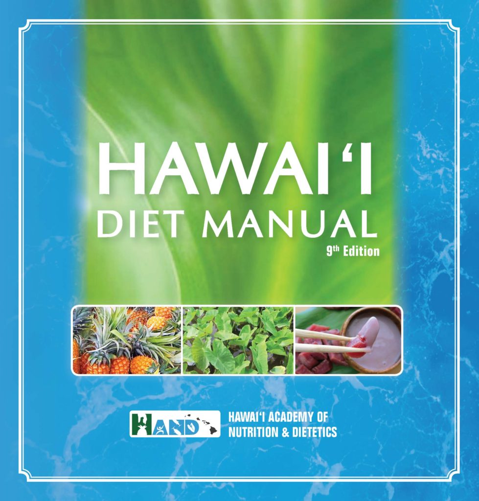 Hawai‘i Diet Manual – Hawaii Academy Of Nutrition And Dietetics